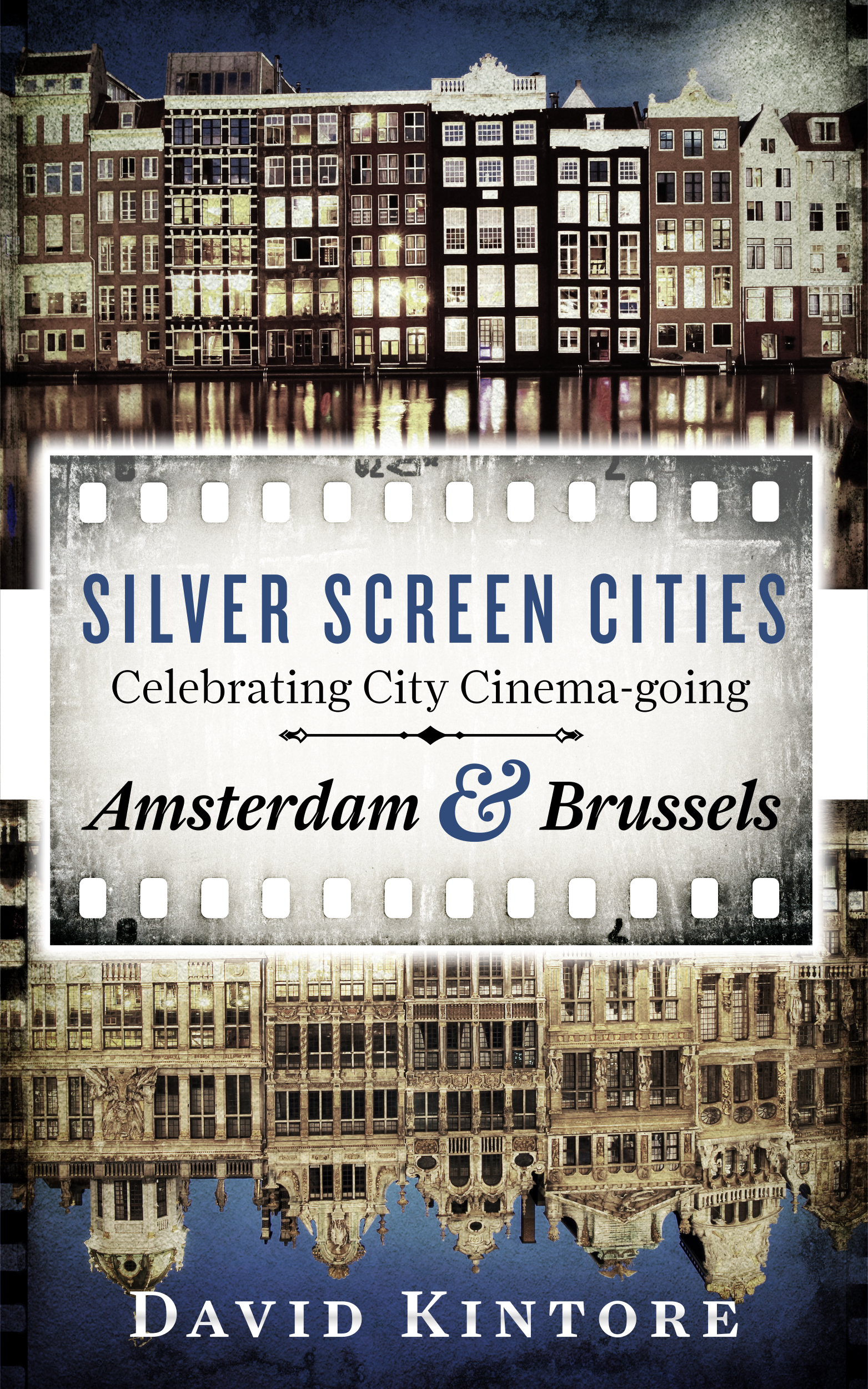 Silver Screen Cities Amsterdam & Brussels